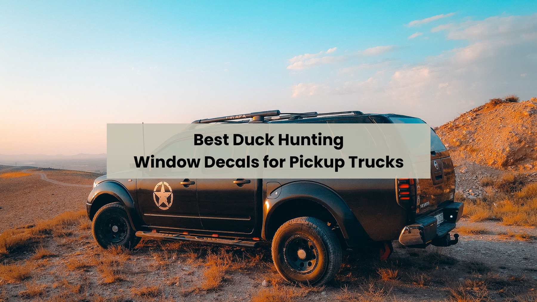 Best Duck Hunting Window Decals for Pickup Trucks