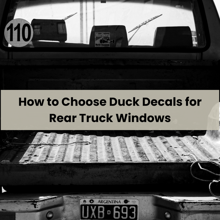 How to Choose Duck Decals for Rear Truck Windows