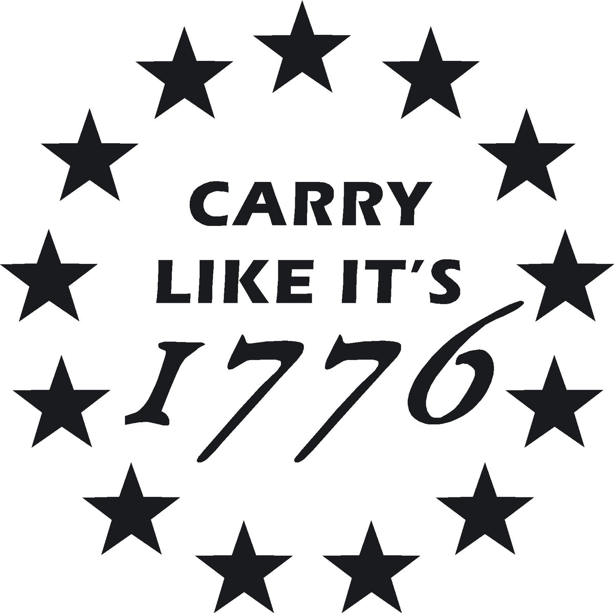 1776 Decal - Carry Like It’s 1776 Sticker – Patriotic Stars Window Sti ...